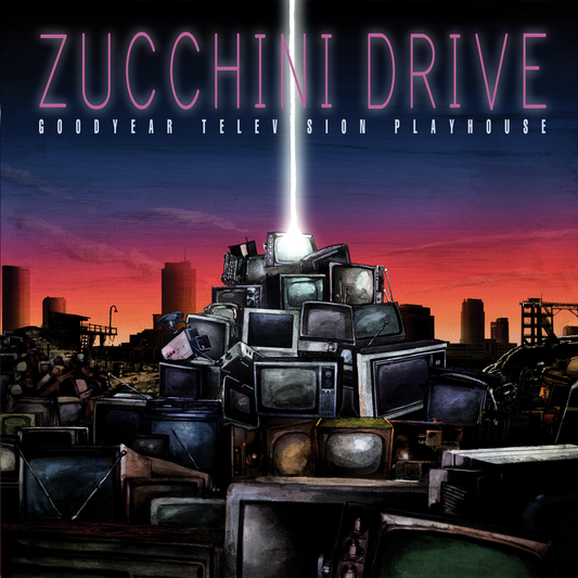 ZUCCHINI DRIVE - Goodyear Television Playhouse